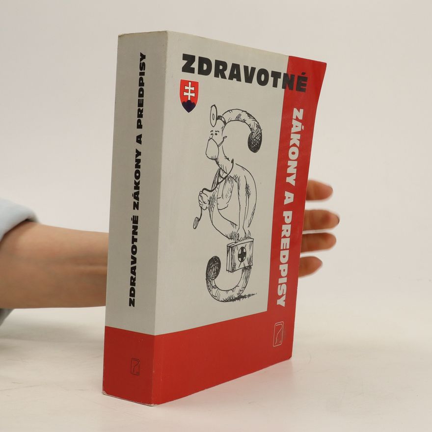 Autorenkollektiv Zdravotné zákony a predpisy