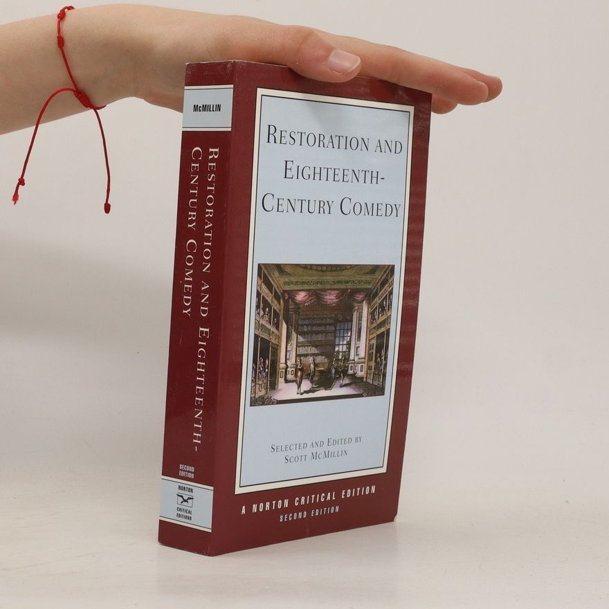 Scott McMillin Restoration and Eighteenth-Century Comedy