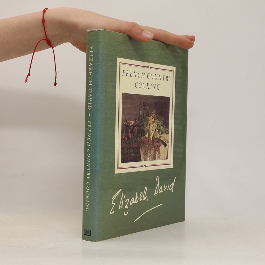 Elizabeth David French Country Cooking