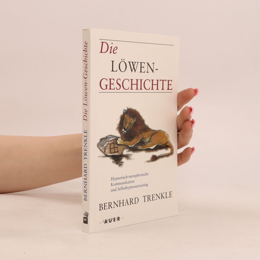 Bernhard Trenkle Die Löwengeschichte