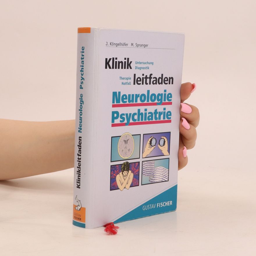 Jürgen Klingelhöfer Klinikleitfaden Neurologie, Psychiatrie