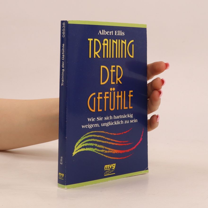 Albert Ellis Training der Gefühle