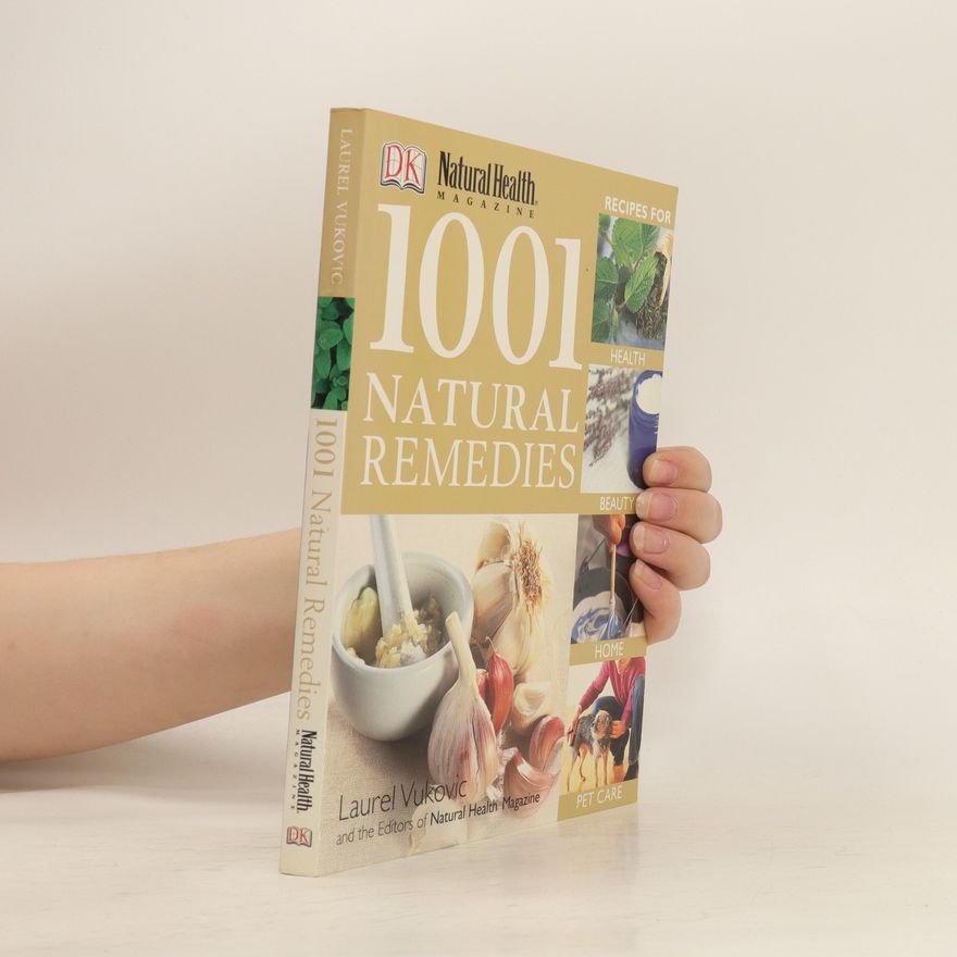 Laurel Vukovic 1001 Natural Remedies