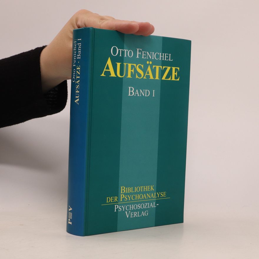 Otto Fenichel Aufsätze Band 1