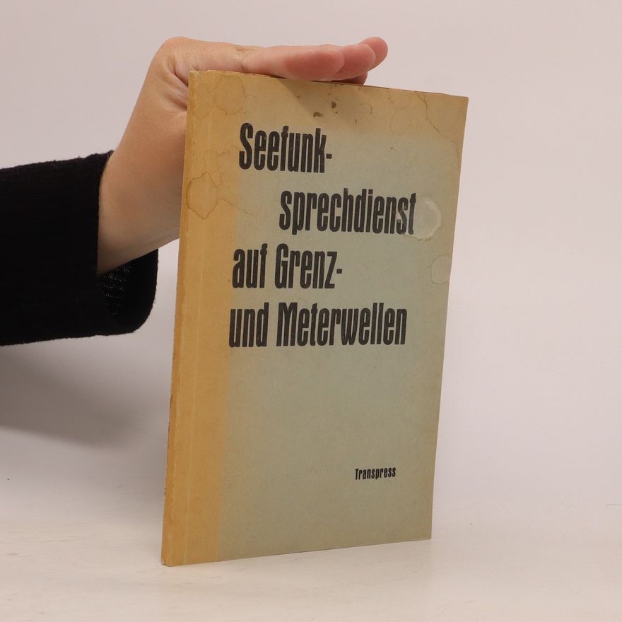 Kolektív autorov Seefunk Sprechdienst auf Grenz und Meterwellen