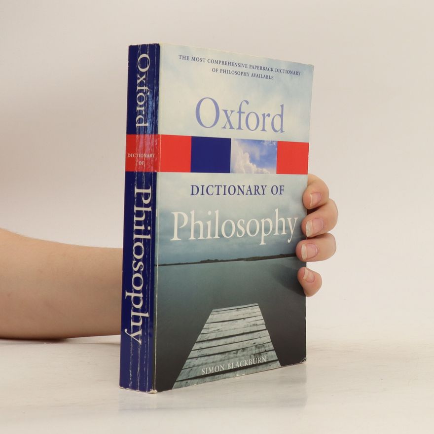 Simon Blackburn Dictionary of Philosophy