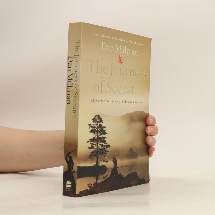Dan Millman The Journeys of Socrates