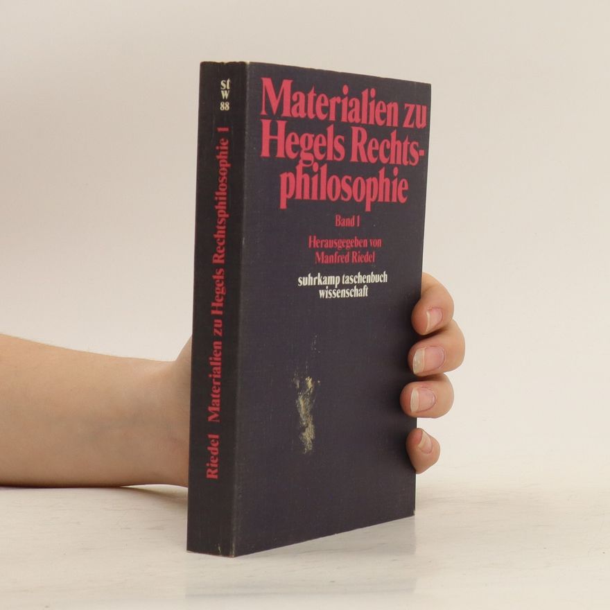 Manfred Riedel Materialien zu Hegels Rechtsphilosophie. Band 1