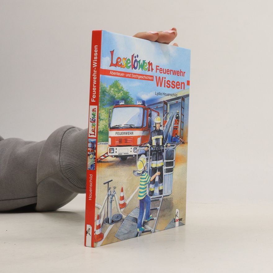 Lydia Hauenschild Leselöwen-Feuerwehr-Wissen
