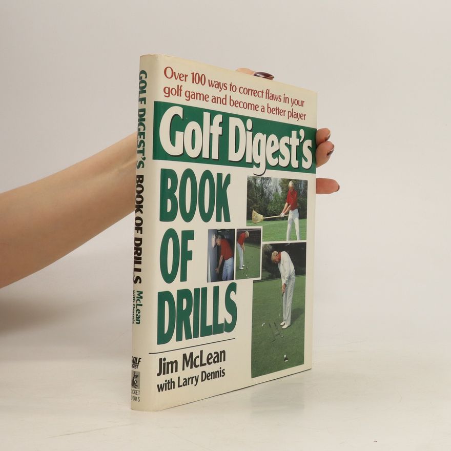 Jim McLean Golf digest's book of drills