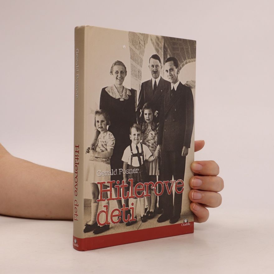 Gerald Posner Hitlerove deti