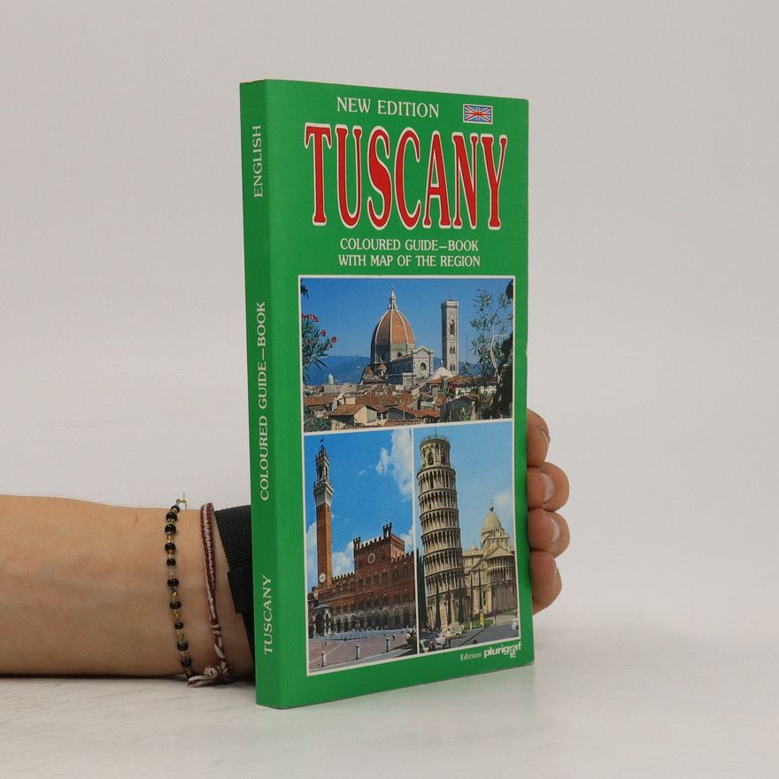 Autorenkollektiv Tuscany. Coloured Guide-Book with Map of the Region