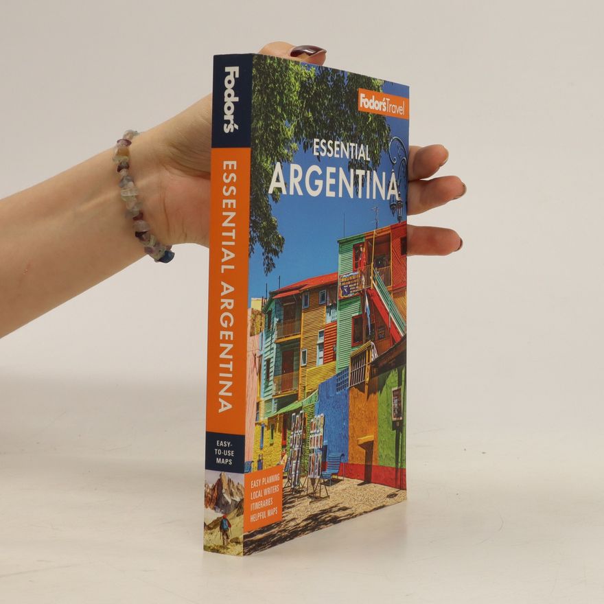 Fodor s. Travel Guides Fodor's Essential Argentina