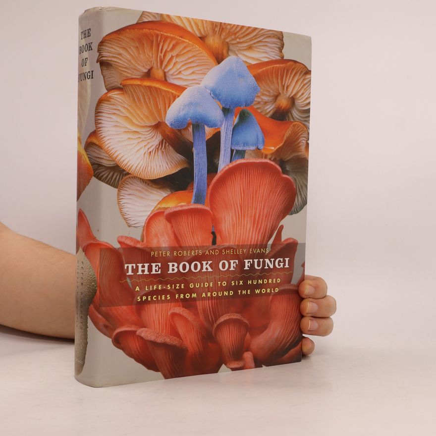 Peter Roberts The Book of Fungi