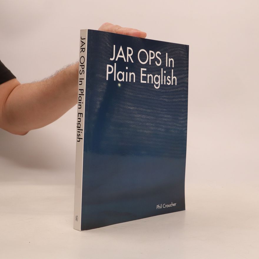 Phil Croucher JAR OPS in Plain English