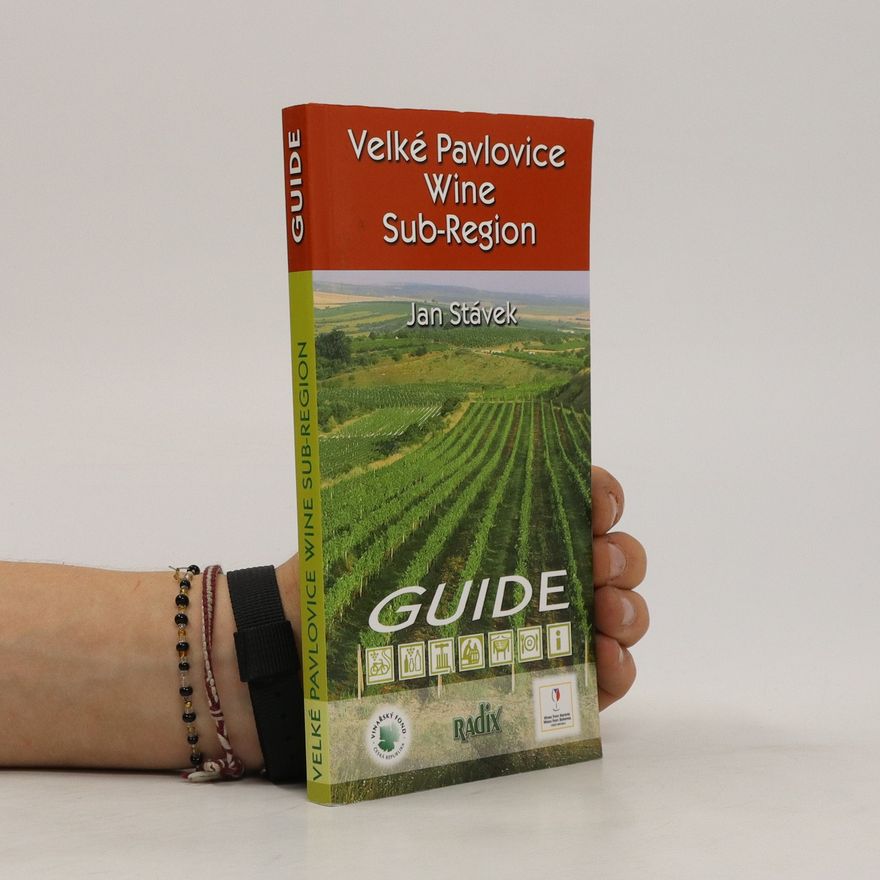 Jan Stávek Velké Pavlovice wine sub-region : guide