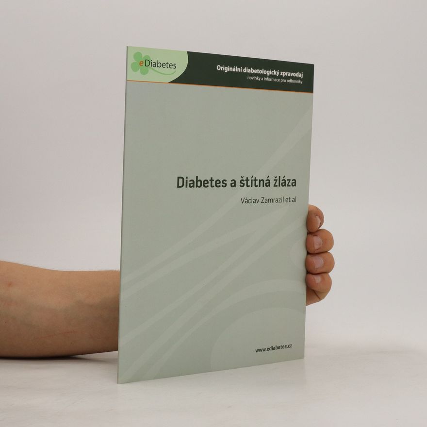 Václav Zamrazil Diabetes a štítná žláza