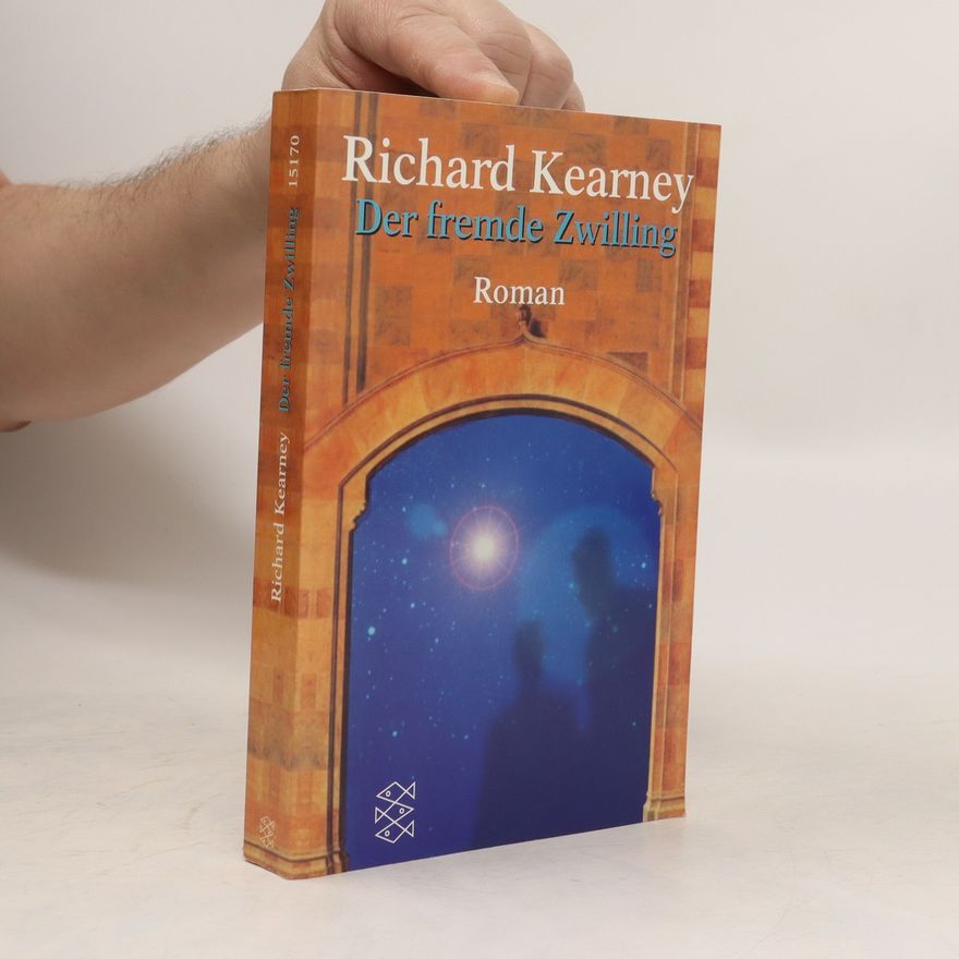 Richard Kearney Der fremde Zwilling