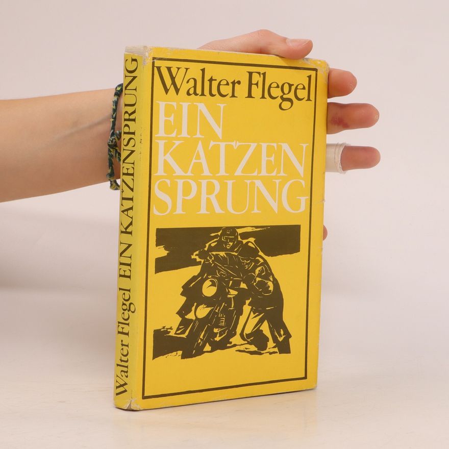 Walter Flegel Ein Katzensprung