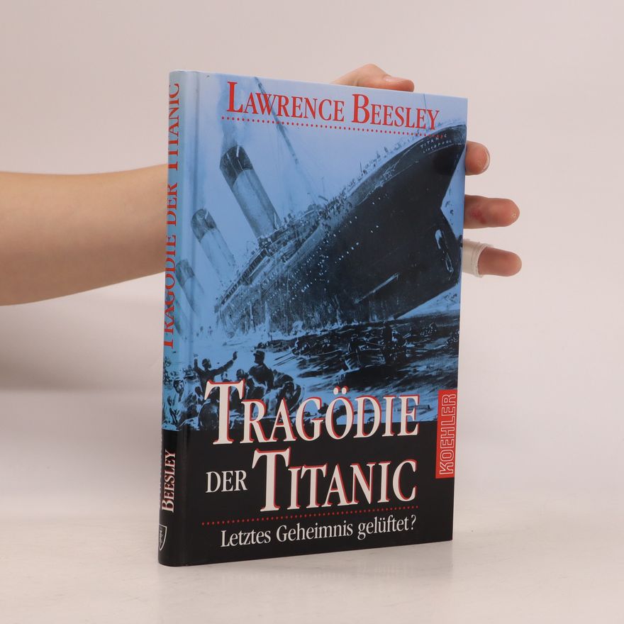 Lawrence Beesley Tragödie der Titanic