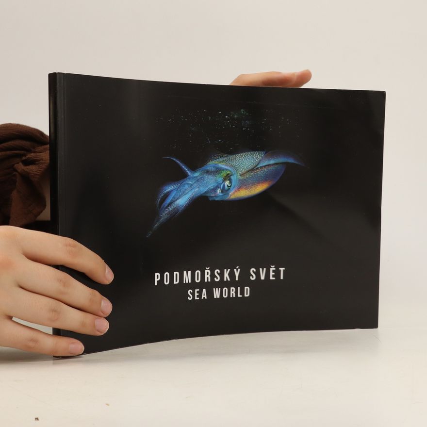 Kolektiv autorů Podmořský svět = Sea World