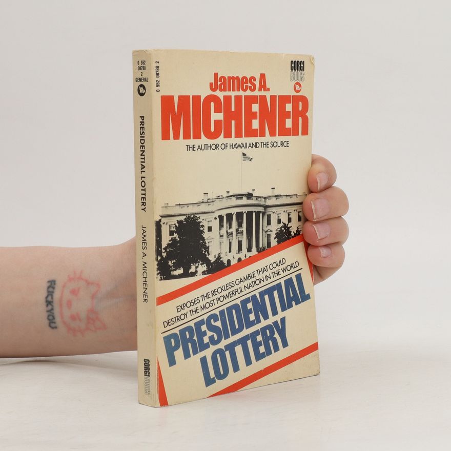 James A. Michener Presidential Lottery