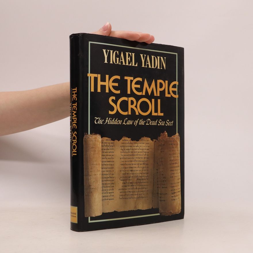 Yigael Yadin The Temple Scroll