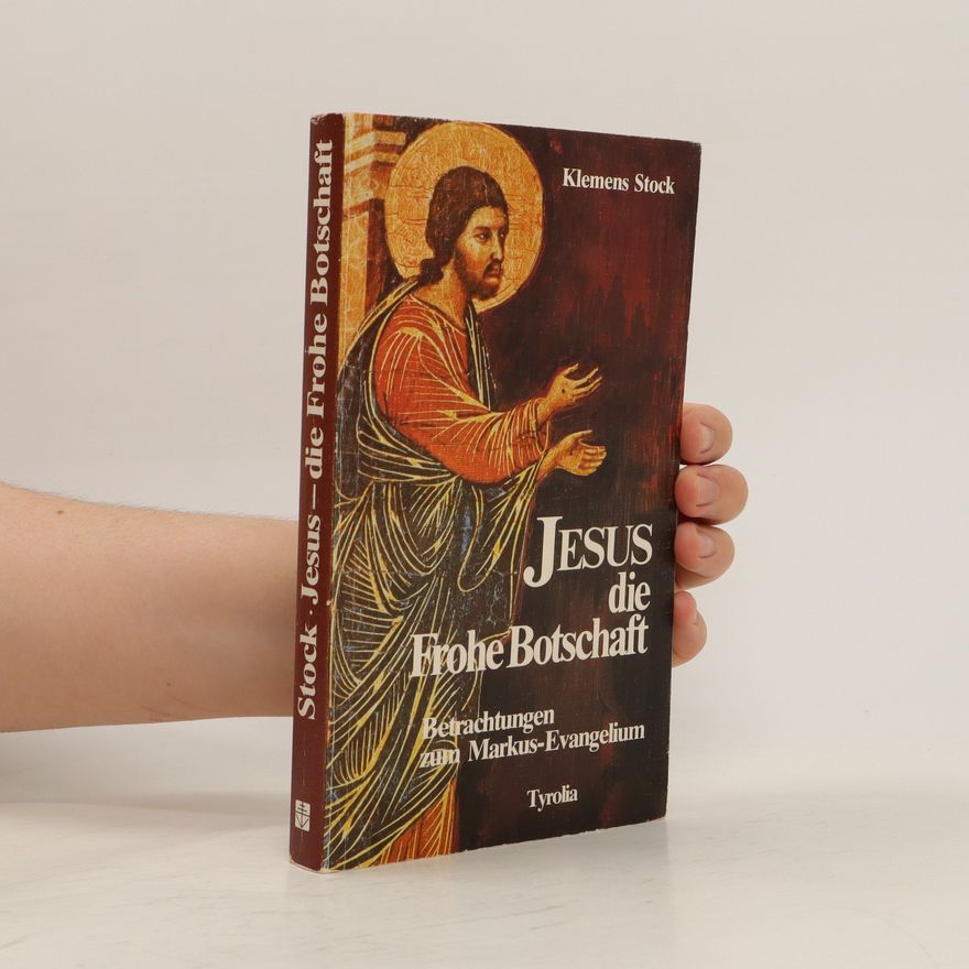 Klemens Stock Jesus - die Frohe Botschaft
