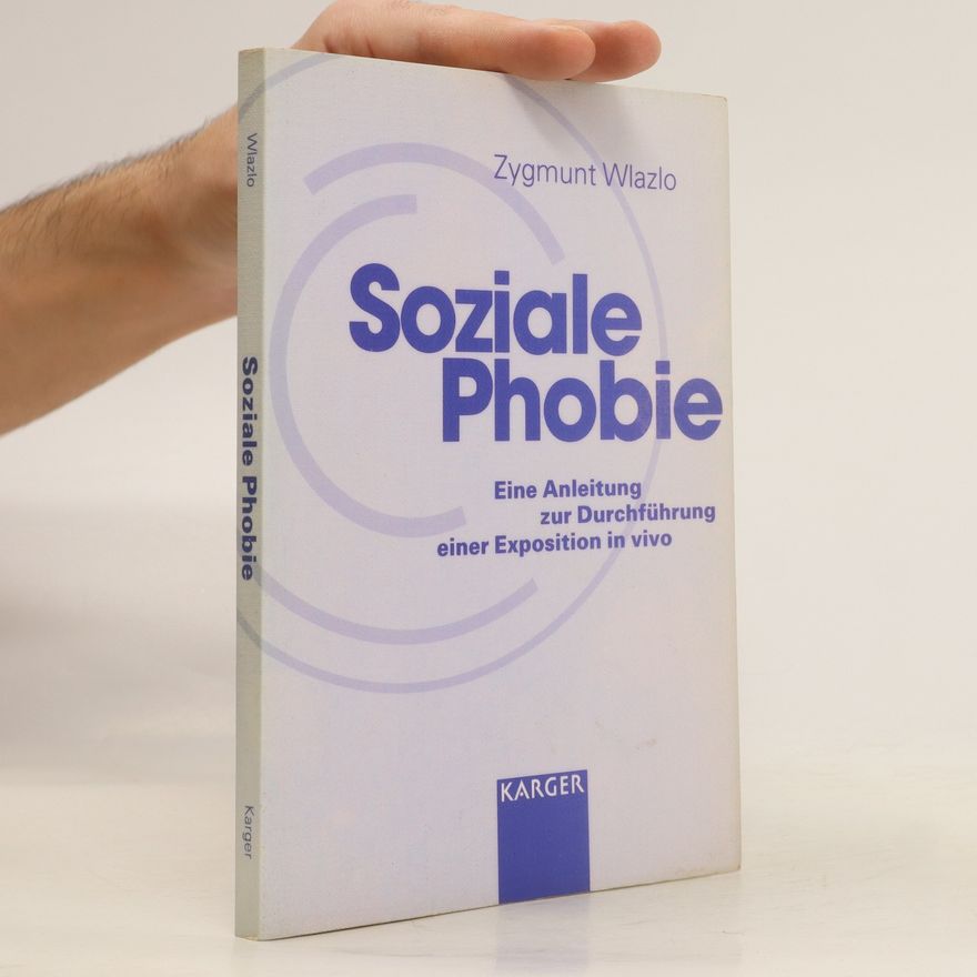 Zygmunt Wlazlo Soziale Phobie
