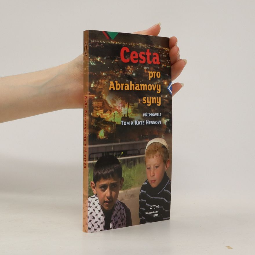 Tom Hess Cesta pro Abrahamovy syny