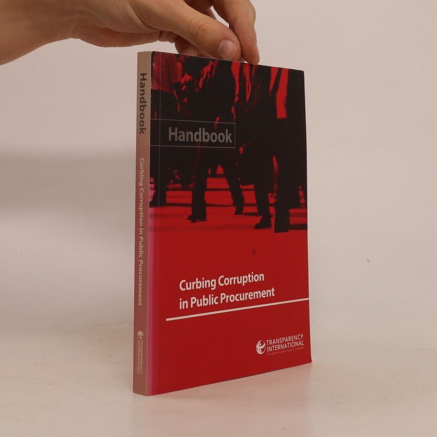Michael Wiehen Handbook for Curbing Corruption in Public Procurement