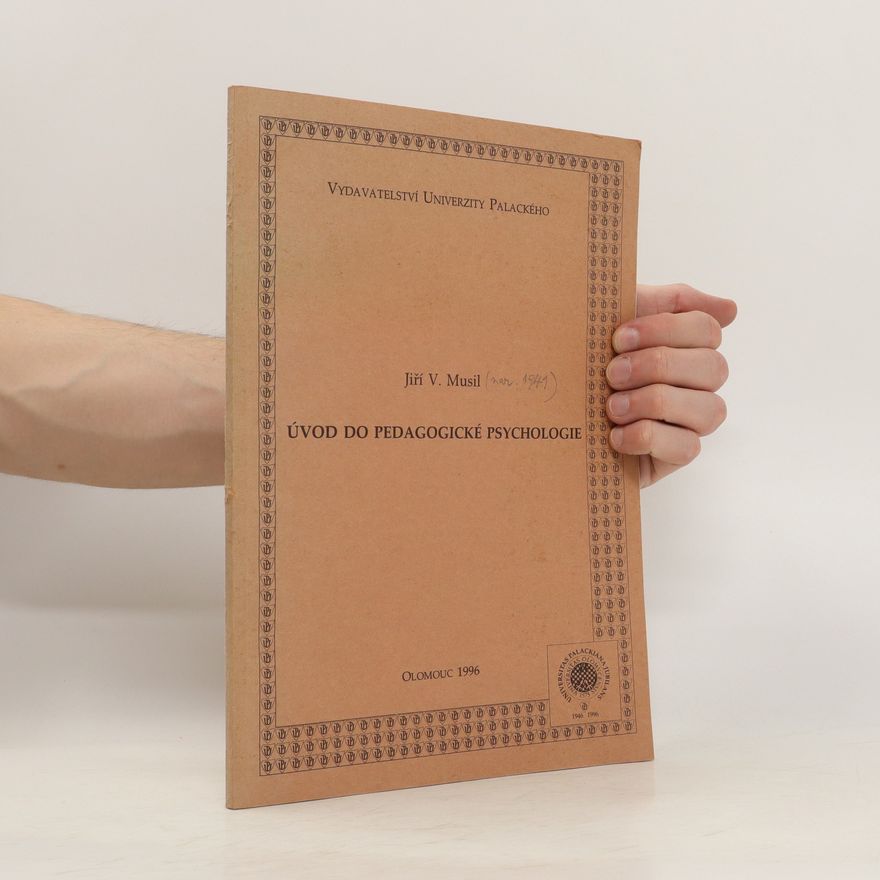 Jiří Václav Musil Úvod do pedagogické psychologie