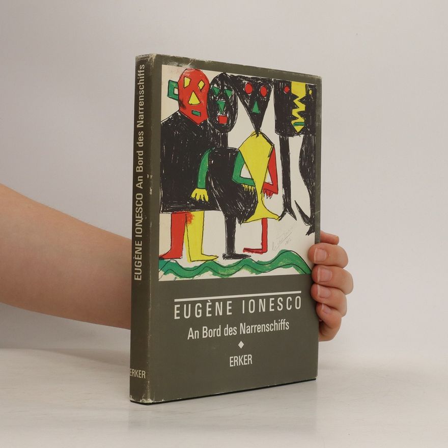Eugène Ionesco An Bord des Narrenschiffs
