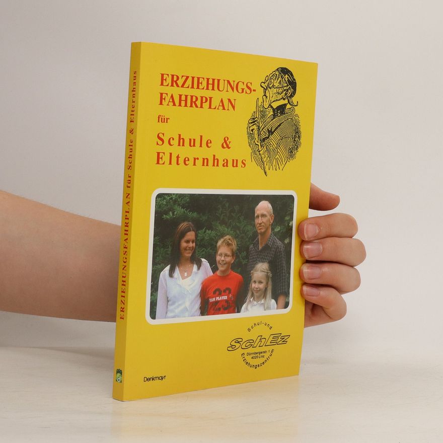 Kolektiv autorů Erziehungsfahrplan für Schule & Elternhaus