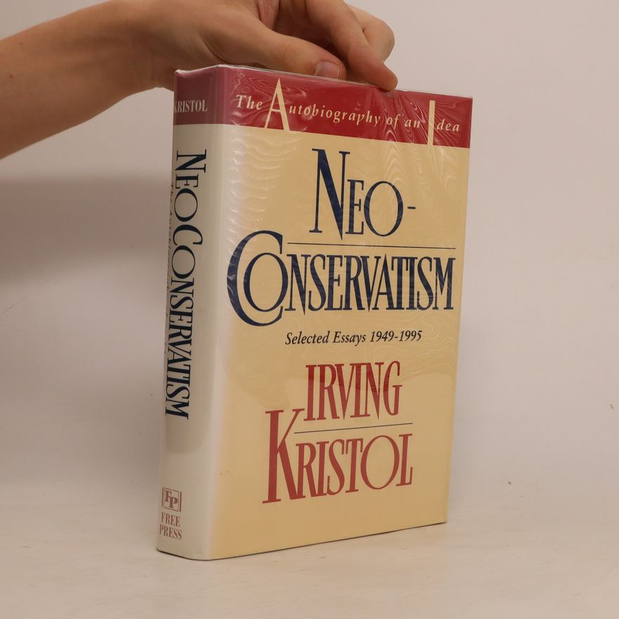 Irving Kristol Neoconservatism