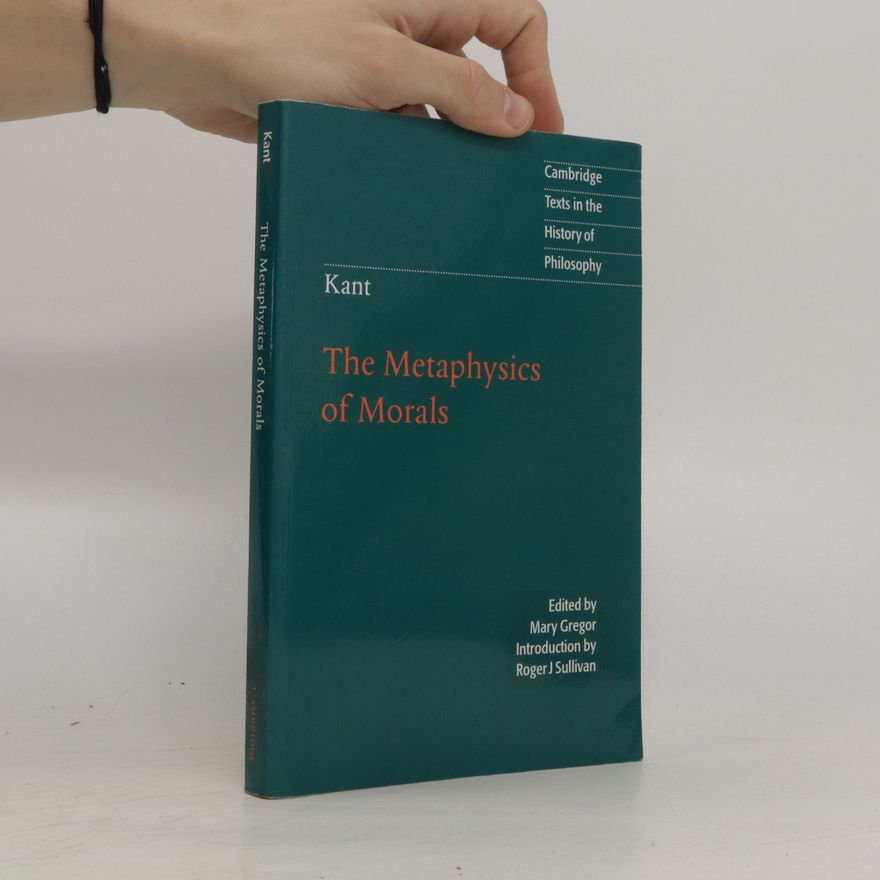 Immanuel Kant The metaphysics of morals