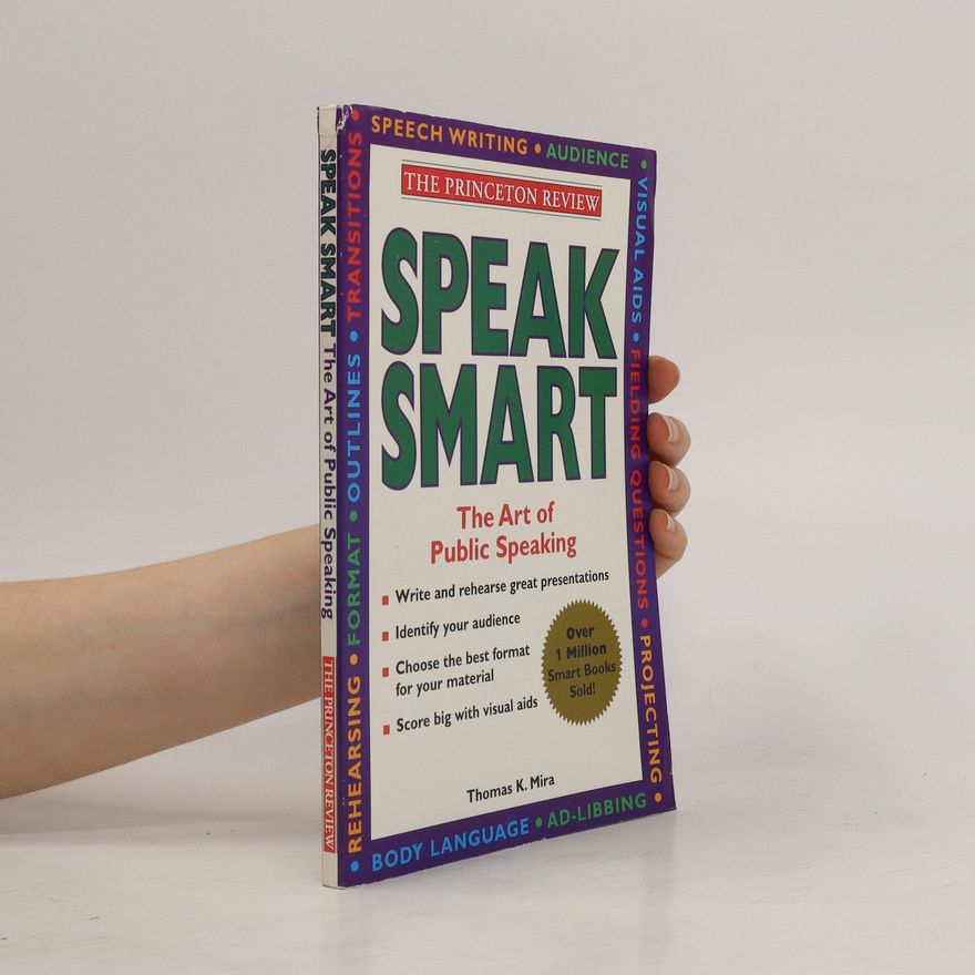 Thomas K. Mira Speak Smart (Smart Guides)