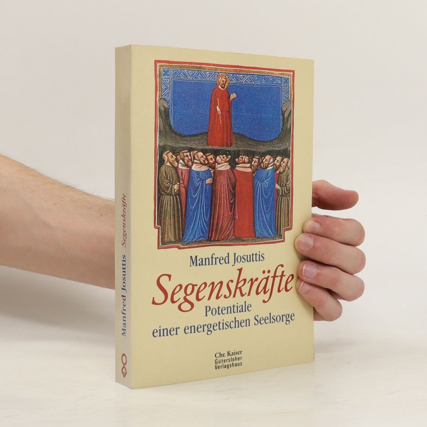 Manfred Josuttis Segenskräfte