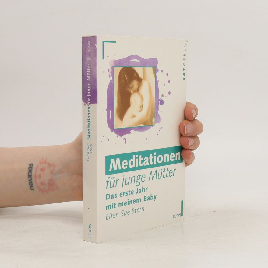 Ellen Sue Stern Meditationen für junge Mütter