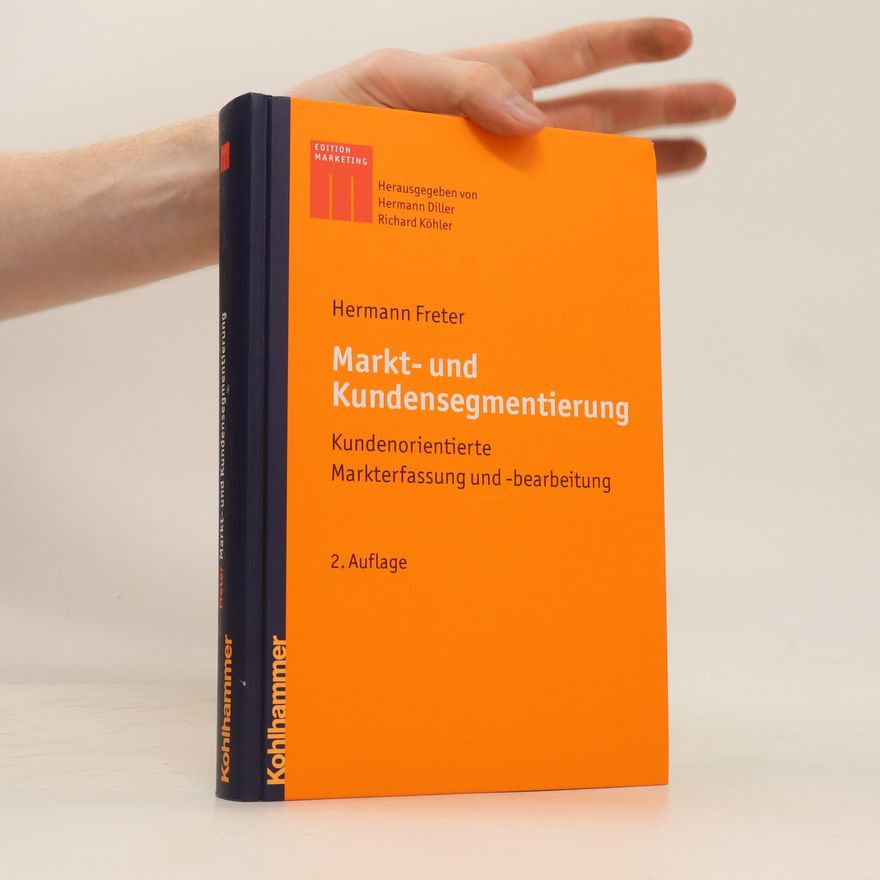 Hermann Freter Markt- und Kundensegmentierung