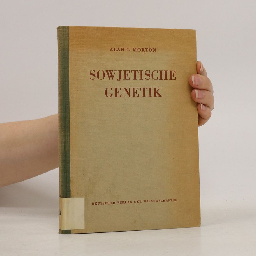 Alan Morton Sowjetische genetik