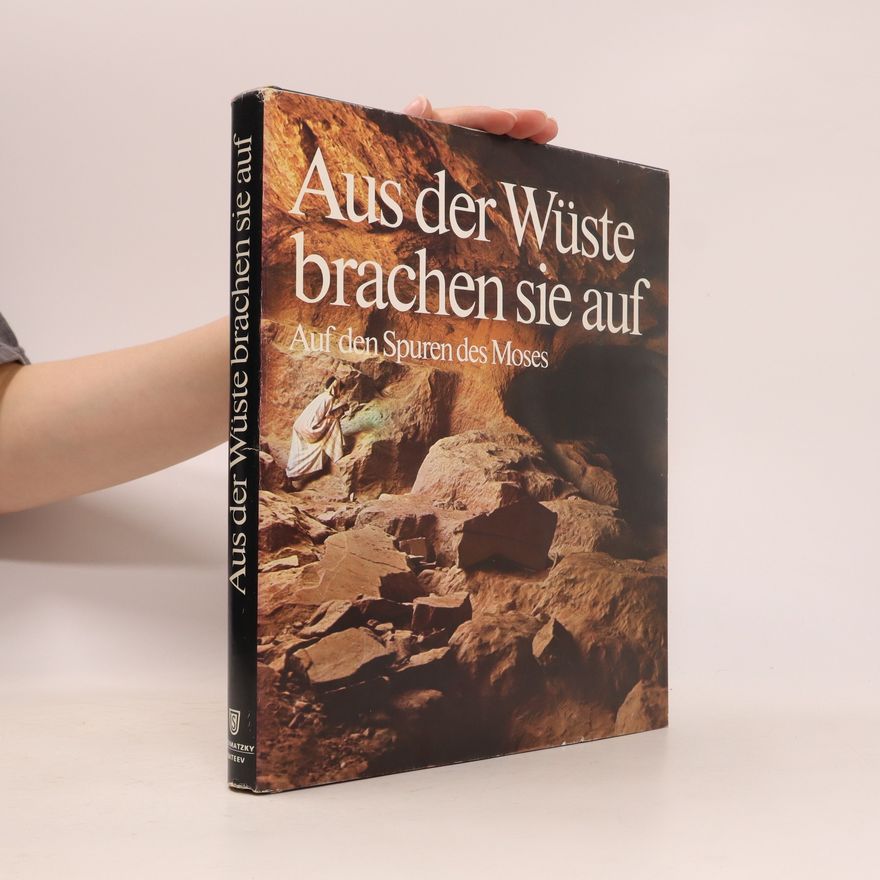 Autorenkollektiv Aus der Wüste brachen sie auf
