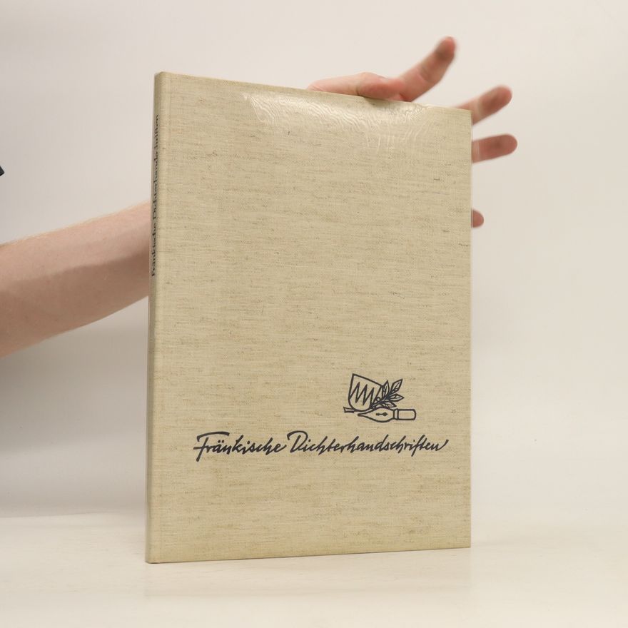 Various authors Fränkische Dichterhandschriften (nummeriertes Exemplar)