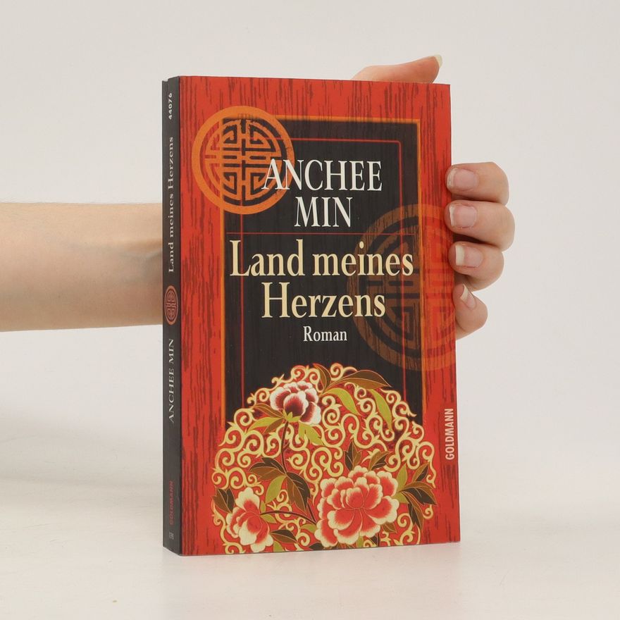Anchee Min Land meines Herzens