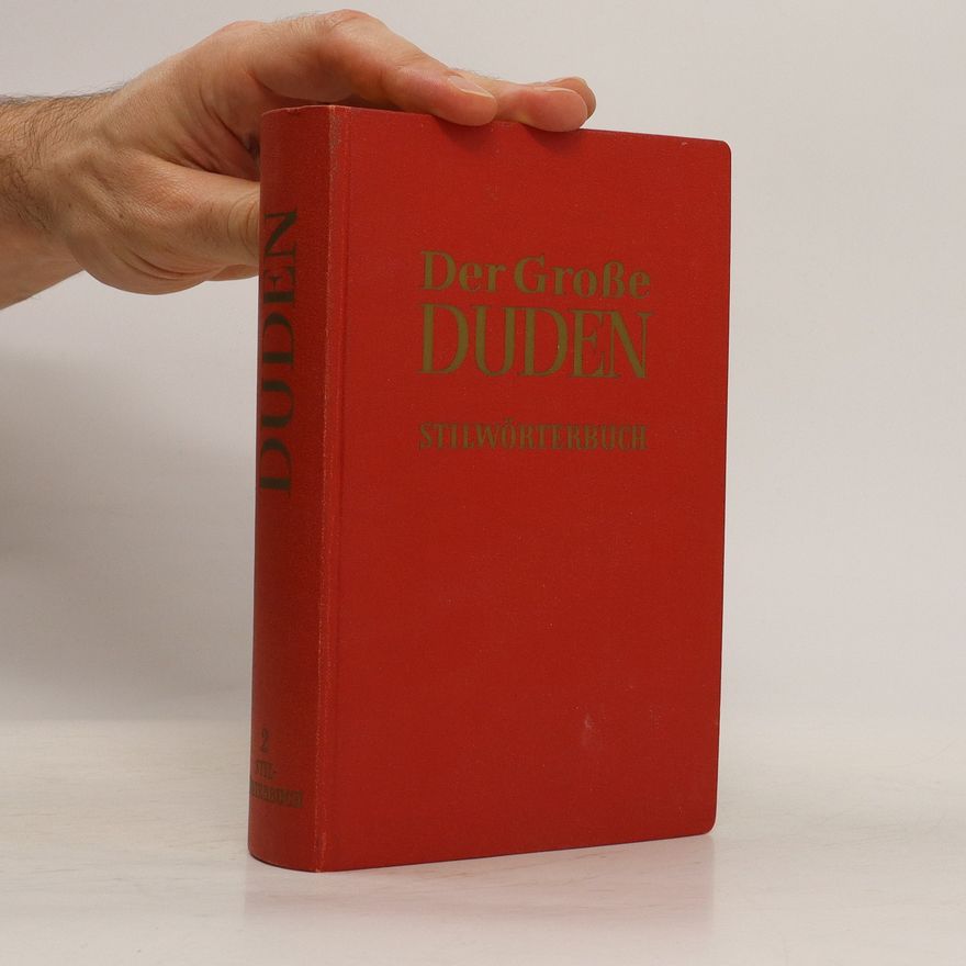 Autorenkollektiv Der Große Duden 2. Stilwörterbuch
