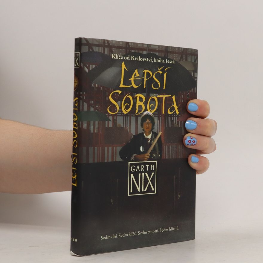 Garth Nix Lepší Sobota