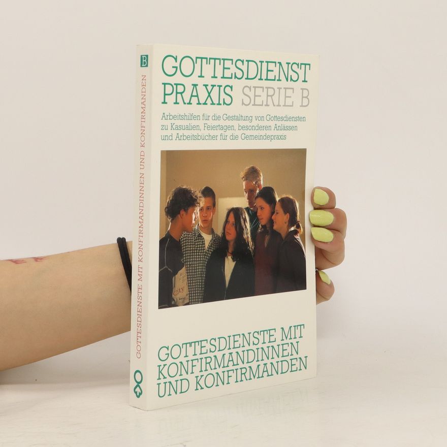Erhard Domay Gottesdienste mit Konfirmandinnen und Konfirmanden
