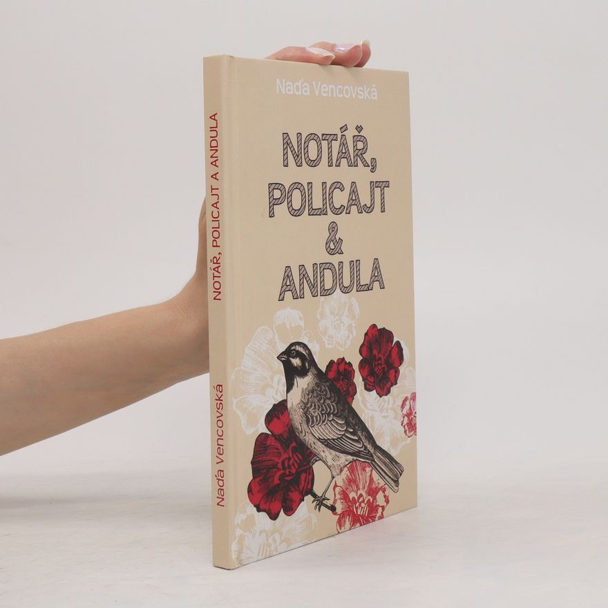 Naďa Vencovská Notář, policajt & andula