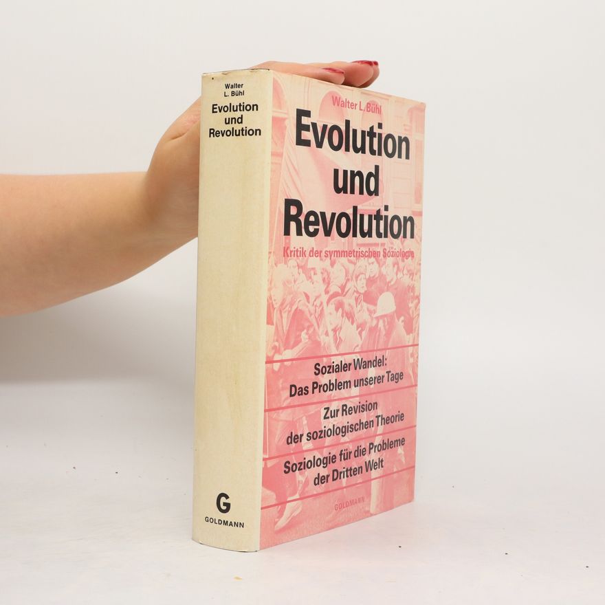 Walter L. Bühl Evolution und Revolution