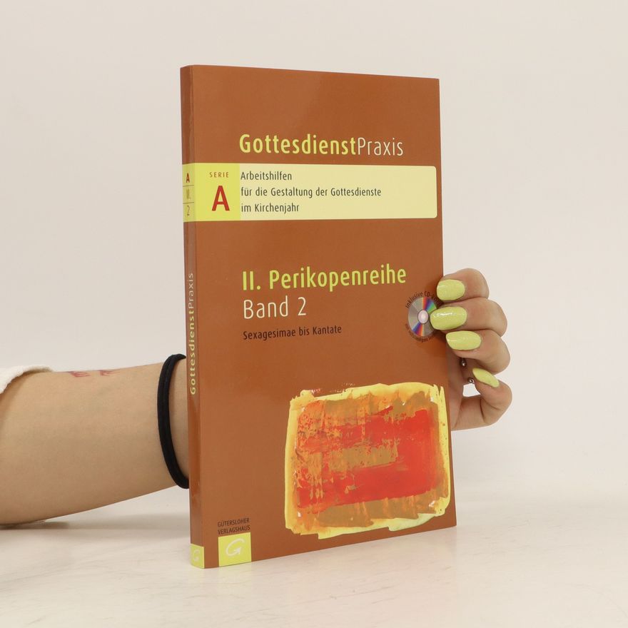 Autorenkollektiv II. Perikopenreihe Band 2: GottesdienstPraxis